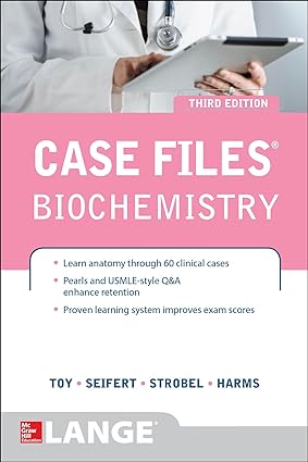 Case Files Biochemistry (3rd Edition) - Orginal Pdf